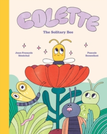 Colette: The Solitary Bee