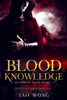 Blood Knowledge: A Vampire LitRPG Short Story