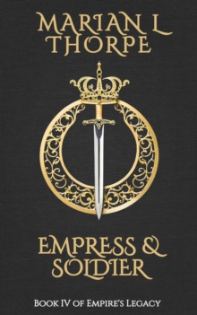 Empress & Soldier : Empire's Legacy, #4