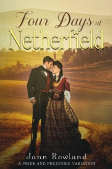 Four Days At Netherfield