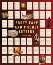 Forty Fake and Phoney Letters