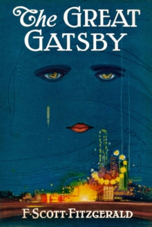 The Great Gatsby : (Original Classic Edition)