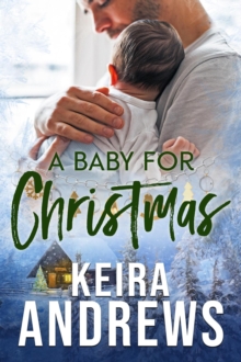 Baby for Christmas : Love at the Holidays