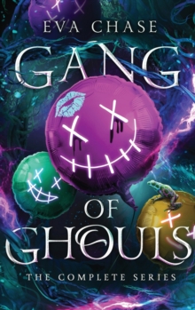 Gang of Ghouls : The Complete Series
