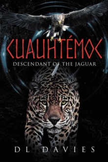 Cuauhtemoc : Descendant of the Jaguar