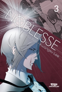 Noblesse, Vol. 3 : A WEBTOON Unscrolled Graphic Novel