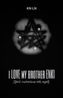 I Love my Brother Enki