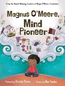 Magnus O'Meere, Mind Pioneer