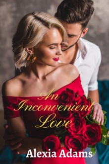 Inconvenient Love