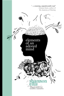 Elements of an Adored Mind