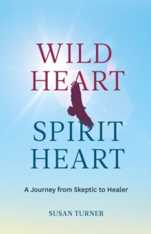 Wild Heart Spirit Heart