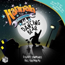Hannah the Spanner and the Dancing Bear, Paperback / softback Book Hannah the Spanner and the Dancing Bear, Paperback / softback Book