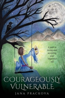 Courageously Vulnerable