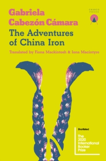 The Adventures of China Iron