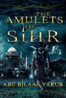 The Amulets Of Sihr