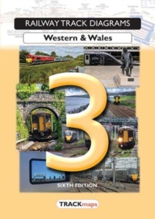 Railway Track Diagrams Book 3, Western & Wales, Paperback / softback Book Railway Track Diagrams Book 3, Western & Wales, Paperback / softback Book
