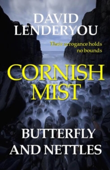 Cornish Mist 2: Butterfly and Nettles