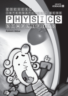 Edexcel International GCSE Physics Simplified : Black & White Version, Paperback / softback Book Edexcel International GCSE Physics Simplified : Black & White Version, Paperback / softback Book