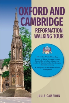 Oxford and Cambridge Reformation Walking Tour