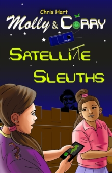 Molly and Corry : Satellite Sleuths