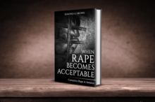 When Rape Becomes Acceptable : Corrective Rape in Jamaica