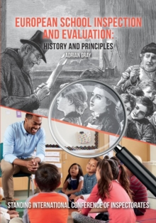 European School Inspection and Evaluation : History and Principles