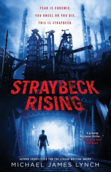 Straybeck Rising : Calloway Blood - Book One