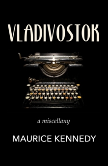 Vladivostock : a miscellany