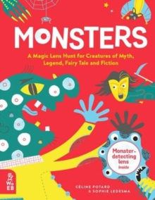 Monsters : A Magic Lens Hunt for Creatures of Myth, Legend, Fairytale and Fiction