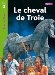 Tous lecteurs! : Le cheval de Troie