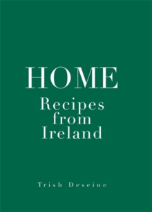 Home : Recipes from Ireland, Hardback Book Home : Recipes from Ireland, Hardback Book