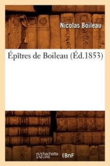 ?p?tres de Boileau (?d.1853)