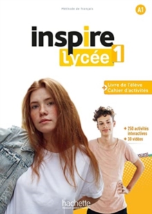 Inspire Lycee 1 : Livre de l'eleve + cahier d'activites + digital. A1