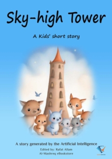 Sky-high Tower : AI Kids' Stories