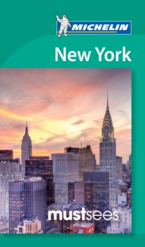 New York City Must - Michelin Sees : Must Sees, Paperback / softback Book New York City Must - Michelin Sees : Must Sees, Paperback / softback Book