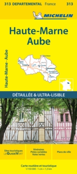 Aube Haute-Marne - Michelin Local Map 313 : Map
