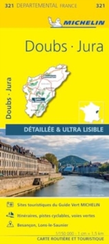 Michelin Editions des Voyages Doubs, Jura - Michelin Local Map 321 , Map