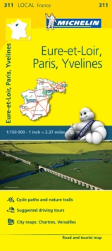 Eure-et-Loir, Paris, Yvelines - Michelin Local Map 311 : Map, Sheet map Book Eure-et-Loir, Paris, Yvelines - Michelin Local Map 311 : Map, Sheet map Book