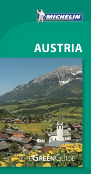 Austria - Michelin Green Guide : The Green Guide, Paperback Book Austria - Michelin Green Guide : The Green Guide, Paperback Book