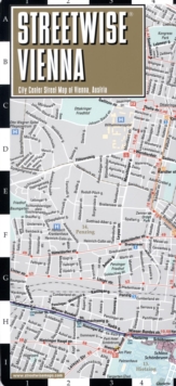 Streetwise Vienna Map - Laminated City Center Street Map of Vienna, Switzerland, Sheet map, folded Book Streetwise Vienna Map - Laminated City Center Street Map of Vienna, Switzerland, Sheet map, folded Book