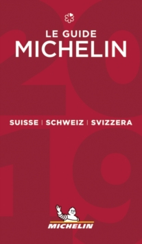 Suisse 2019 - The Michelin Guide : The Guide MICHELIN, Paperback / softback Book Suisse 2019 - The Michelin Guide : The Guide MICHELIN, Paperback / softback Book