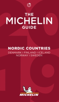 Nordic Countries - The MICHELIN Guide 2019 : The Guide MICHELIN, Paperback / softback Book Nordic Countries - The MICHELIN Guide 2019 : The Guide MICHELIN, Paperback / softback Book