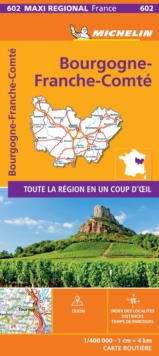 BOURGOGNE-FRANCHE-COMTE, France - Michelin Maxi Regional Map 602 : Map, Sheet map Book BOURGOGNE-FRANCHE-COMTE, France - Michelin Maxi Regional Map 602 : Map, Sheet map Book