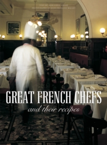 Great French Chefs and Their Recipes, Hardback Book Great French Chefs and Their Recipes, Hardback Book