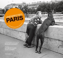 Unexpected Paris : A Contemporary Portrait, Hardback Book Unexpected Paris : A Contemporary Portrait, Hardback Book
