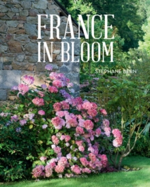 France in Bloom, Hardback Book France in Bloom, Hardback Book