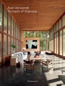 Axel Vervoordt: Portraits of Interiors, Hardback Book Axel Vervoordt: Portraits of Interiors, Hardback Book