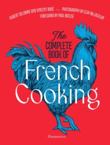 The Complete Book of French Cooking : Classic Recipes and Techniques