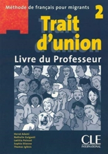 Trait d'union 2: Guide pedagogique A2