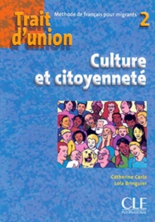 Trait d'union 2 - Cahier de culture et citoyennete A2